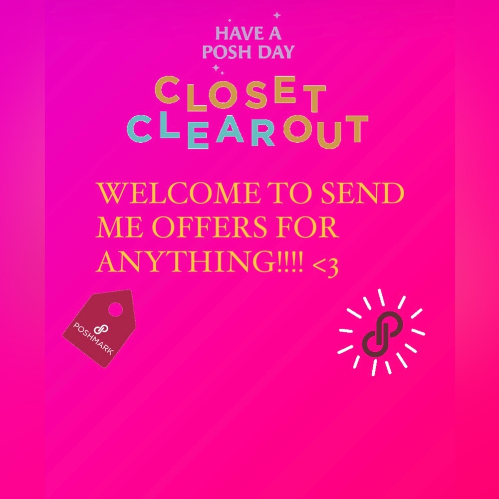 WELCOME TO SEND OFFERS FOR ANYTHING IN MY CLOSET!!!!! (: (: (: (: (: (: